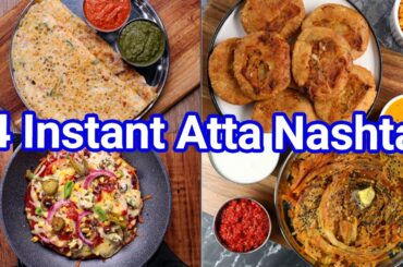 Instant Nashta Recipes With Wheat Flour | Healthy & Easy Atta Ke Nasta Recipes