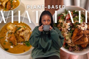 Plant Based What I Eat In A Day | Butternut Squash Soup, Tofu Recipes, Matcha Latte, Healthy Dessert