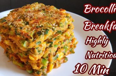 Highly Nutritious Broccoli Breakfast In Just 10 Minutes/ Healthy Breakfast ldeas / Instant Breakfast