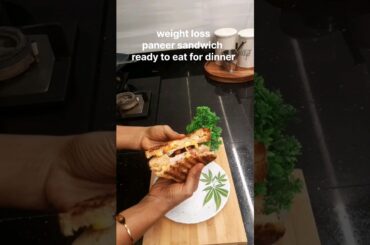 #quick weight loss dinner recipe paneer sandwich #fat loss #protein food#tastyfood#healthy#ytshorts