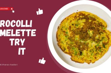 Broccoli omelette || Easy and healthy breakfast recipe for kids || @nikitharaokadari