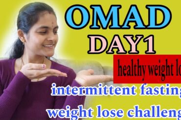 OMAD DAY 1, weight lose challenge| easy healthy recipes for weight lose