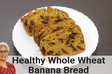 Banana Bread Recipe - Healthy Whole Wheat Banana Bread - No Maida No Refined Sugar | Skinny Recipes