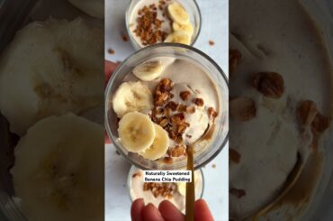 NO ADDED SUGARS Banana Chia Pudding. Healthy dessert, breakfast or snack. Naturally sweetened, vegan
