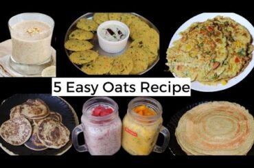5 Oats Breakfast Recipes |My Fast Weight Loss Recipe|Instant Breakfast |Dinner| Thumbis HomeCooking