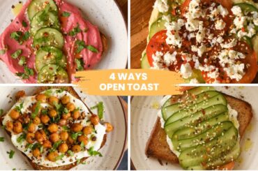 Quick & easy Open toast - 4 ways | Healthy toast ideas