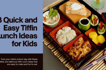 healthy tiffin ideas for kids | lunch box recipes