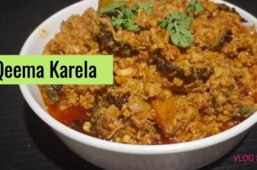 Mutton Qeema Karela recipe by Healthy Food | healthy dinner recipes