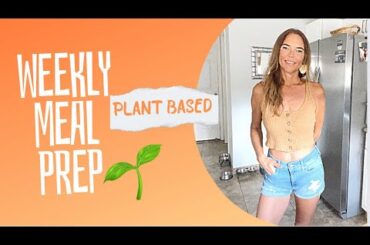 Prepare healthy meals for an entire week!Plant based easy recipes