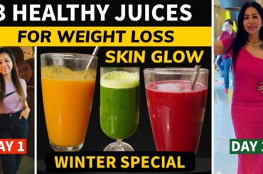 3 Healthy Juices For Weight Loss & Glowing Skin In Winter | Shocking Benefits In Hindi | Fat to Fab