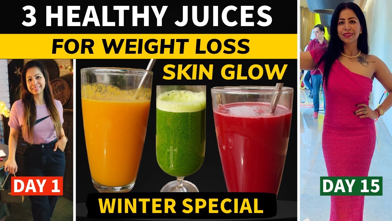 3 Healthy Juices For Weight Loss & Glowing Skin In Winter | Shocking Benefits In Hindi | Fat to Fab 3 Healthy Juices For Weight Loss & Glowing Skin In Winter | Shocking Benefits In Hindi | Fat to Fab