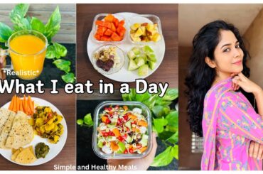 What I eat in a Day | Healthy , Realistic and Balanced Meals | Dasari vlogs