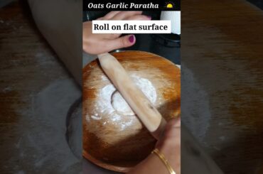 Healthy Oats Roti Recipe | Garlic Oats Paratha | #shorts #viral #paratha #trending