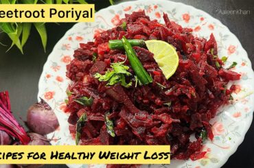 Healthy Weightloss Recipe #1 - Beetroot Poriyal Recipe | Beetroot Side Dish #beetrootporiyal