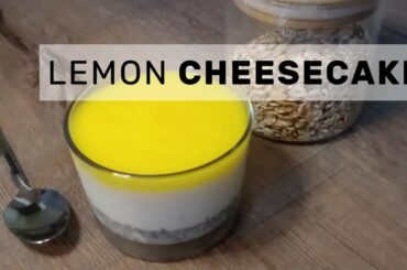 NO BAKE LEMON CHEESECAKE OVERNIGHT OATS & CHIA | Easy, Healthy Breakfast Recipe | No Sugar Added!