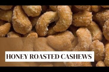 HONEY ROASTED CASHEWS | #recipe #snacks #cashew #healthysnacks @SaharsKitchenOfficial
