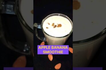 Healthy Weight loss Apple Banana Smoothie | No Sugar Smoothie #shorts #shortsfeed