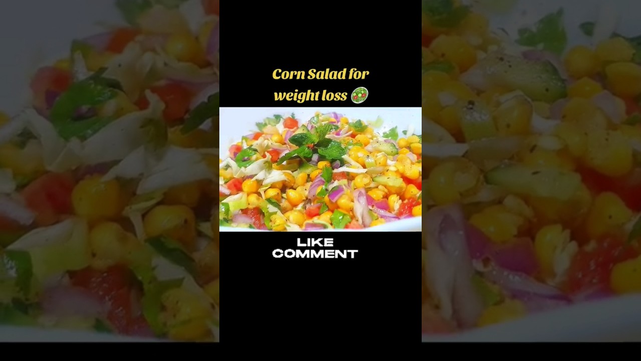 TRY THIS AMAZING HEALTHY CORN SALAD FOR WEIGHT LOSS! TRY THIS AMAZING HEALTHY CORN SALAD FOR WEIGHT LOSS!