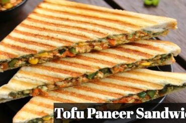 Tofu Vegetable Sandwich | Crispy Tofu Sandwich | Quick & Easy Tofu Sandwich Recipe | Paneer Sandwich