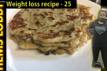 Weight loss Dosa - Bottle gourd Dosai for weight loss | Healthy weight loss recipes in Tamil