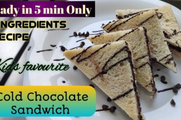 3 Ingredients Chocolate sandwich recipe,   Ready in 5 min Only