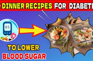 10 Delicious Dinner Recipes To Control Diabetes | #diabetes | Health And Beauty