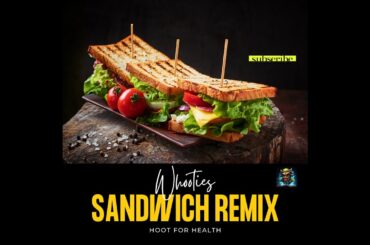 "Whootie's Sandwich Remix: Beats, Bites, and Healthy Delights!"