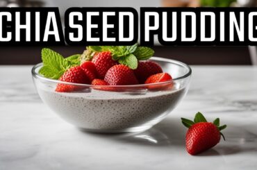 The Best Healthy Snack Recipe: Chia Seed Pudding