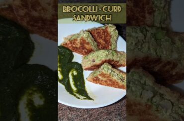 Brocolli-Curd Sandwich / Easy & Healthy Evening Snacks Recipe #shorts #ytshorts #trending