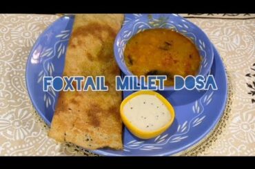 Foxtail millet dosa |Healthy millet recipe |Weight loss recipe #food #healthy #indian