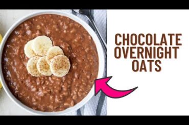 Chocolate oatmeal recipe- Low calorie breakfast recipe