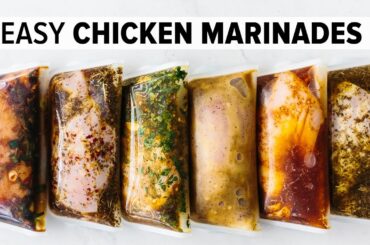 6 EASY CHICKEN MARINADES | amazing chicken breast recipe + freezer friendly meal prep