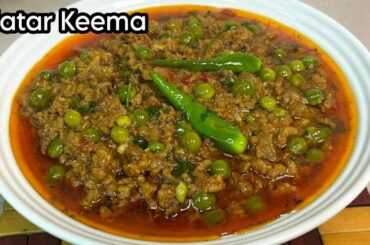 Matar Keema Recipe | Minced Meat With Peas | Healthy Dinner Recipe | Healthy Meals