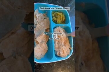 Healthy Dinner Ideas for Toddler/Kids/Babies #babyfood #healthy #food #desi