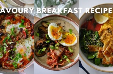 WINTER SAVOURY BREAKFAST RECIPES / Dairy free + high protein