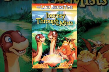 The Land Before Time IV: Journey Through the Mists