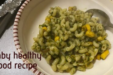 Baby healthy food recipe