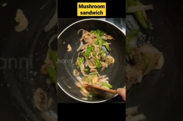 Mushroom sandwich recipe | yummy and simple #shorts #mushroomsandwich #suduthanni #sandwich
