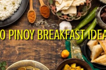 30 PINOY BREAKFAST IDEAS || FILIPINO FOOD