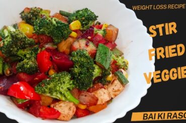 Stir fried vegetables | Weight loss recipe | Healthy recipes | Salad recipe | Bai ki Rasoi