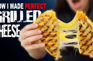 How I Made PERFECT Grilled Cheese