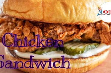 CHICKEN SANDWICH | MOHOK HEALTHY AND YUMMY | FOOD CHANNEL | DAILY FOOD | NEW RECIPES | YUMMY DISHE