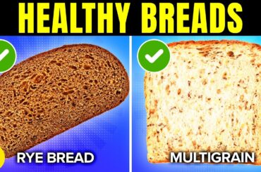 11 Healthy Breads That You Should Eat Regularly