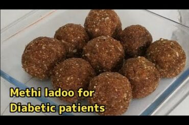 Mehi Ladoo for Diabetes patients/ Healthy  diabetic friendly Breakfast/snacks/ Ideas Recipe Indian
