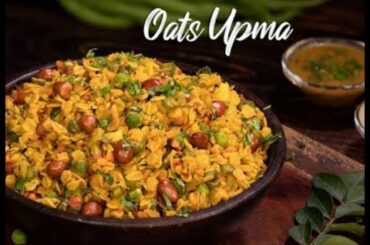 Oats upma recipe/whight loss breakfast recipes/healthy breakfast recipes