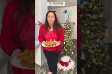 Christmas Healthy Recipes| Dietitian Poonam Sagar