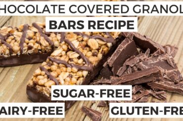 Sugar-Free, Weight Loss-Friendly Dark Chocolate Granola Bars | Healthy Recipe | Gluten-Free