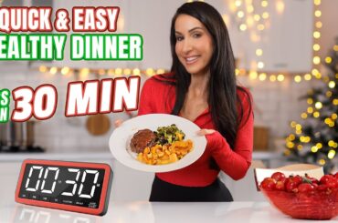Quick & Easy Healthy Dinner Less Than 30 Min - 12 Days of Forever Fitmas Ep. 06