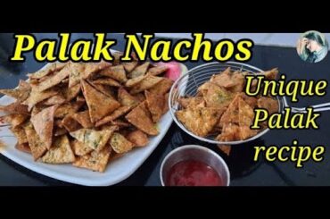 Palak nachos recipe | Healthy snacks recipe | Palak Nachos | Shraddhas home cafe