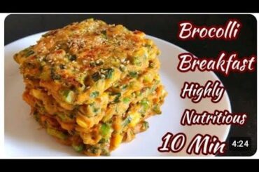 Highly Nutritious Broccoli Breakfast In Just 10 Minutes/ Healthy Breakfast Ideas/Instant Breakfast